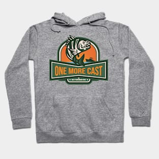 One More Cast - The Best Fisherman Ever Hoodie